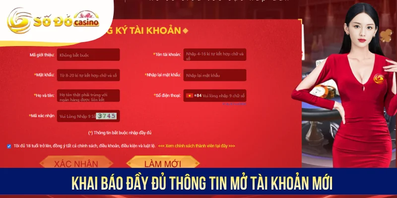 Khai báo đầy đủ thông tin mở tài khoản mới
