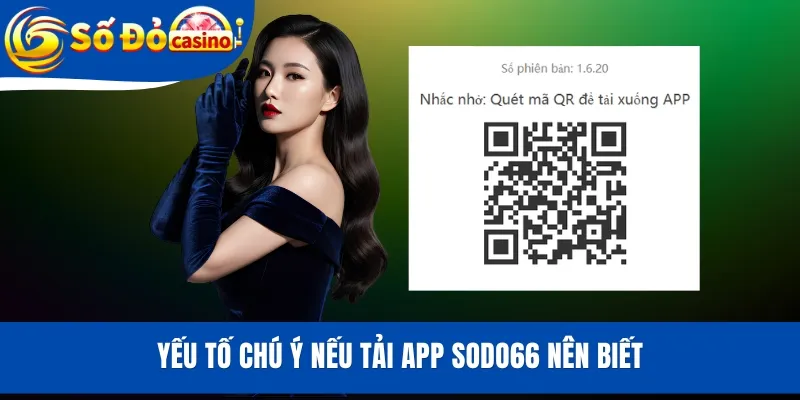 Yếu tố chú ý nếu tải app SODO66 nên biết
